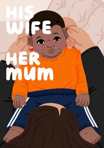 ‘His wife, her mum’ zine